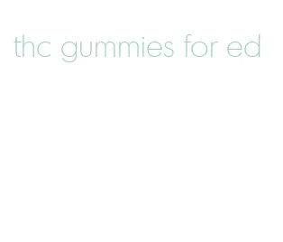 thc gummies for ed