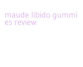 maude libido gummies review