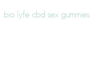 bio lyfe cbd sex gummies