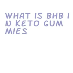 what is bhb in keto gummies