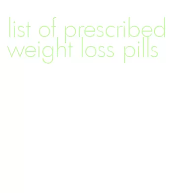 list of prescribed weight loss pills