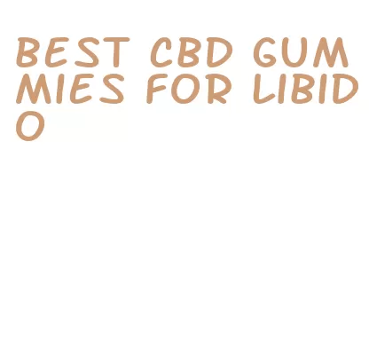 best cbd gummies for libido