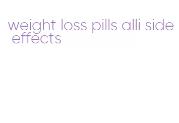 weight loss pills alli side effects