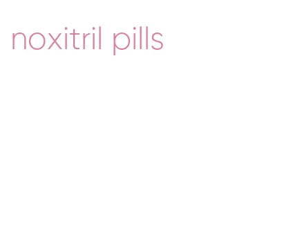 noxitril pills