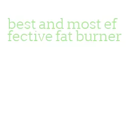 best and most effective fat burner