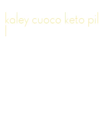 kaley cuoco keto pill