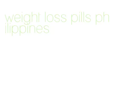 weight loss pills philippines