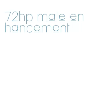 72hp male enhancement