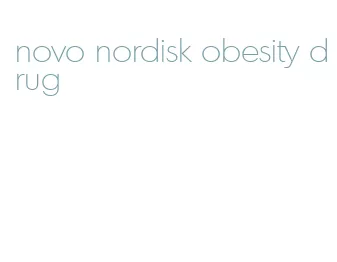 novo nordisk obesity drug