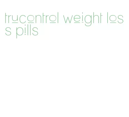 trucontrol weight loss pills