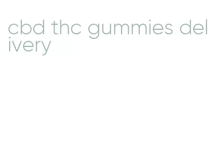 cbd thc gummies delivery