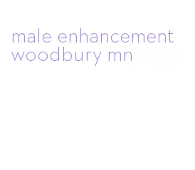 male enhancement woodbury mn