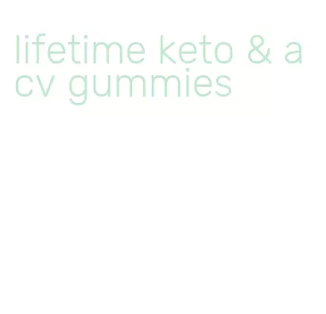 lifetime keto & acv gummies