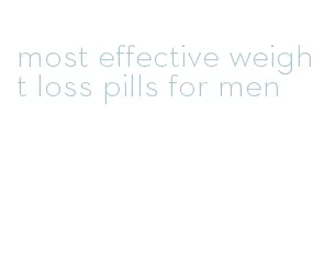 most effective weight loss pills for men