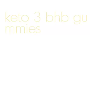 keto 3 bhb gummies