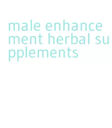 male enhancement herbal supplements