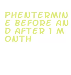 phentermine before and after 1 month