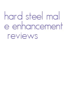 hard steel male enhancement reviews