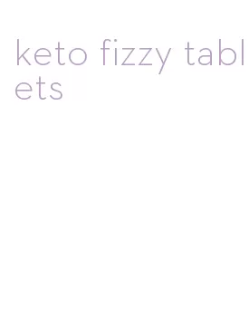 keto fizzy tablets