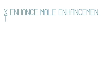 x enhance male enhancement