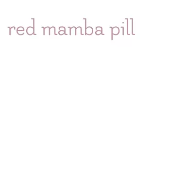 red mamba pill