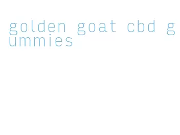 golden goat cbd gummies