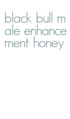 black bull male enhancement honey