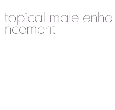 topical male enhancement