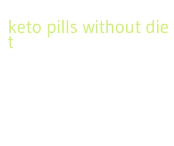 keto pills without diet