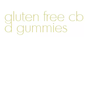 gluten free cbd gummies