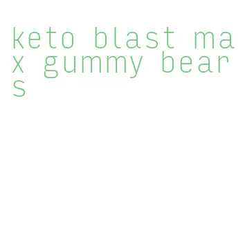 keto blast max gummy bears