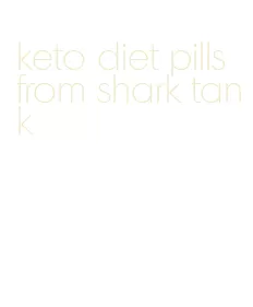 keto diet pills from shark tank