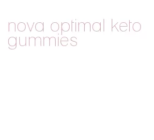 nova optimal keto gummies