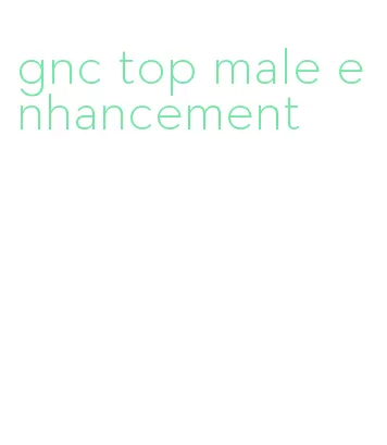 gnc top male enhancement