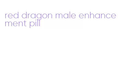 red dragon male enhancement pill