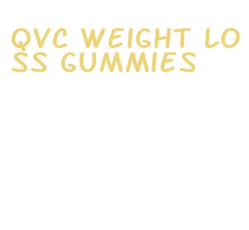 qvc weight loss gummies