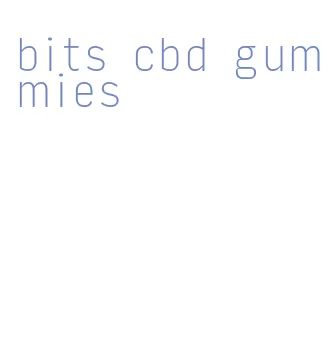 bits cbd gummies