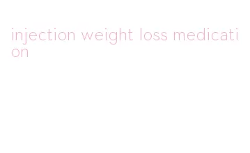 injection weight loss medication