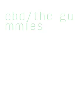 cbd/thc gummies