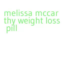 melissa mccarthy weight loss pill