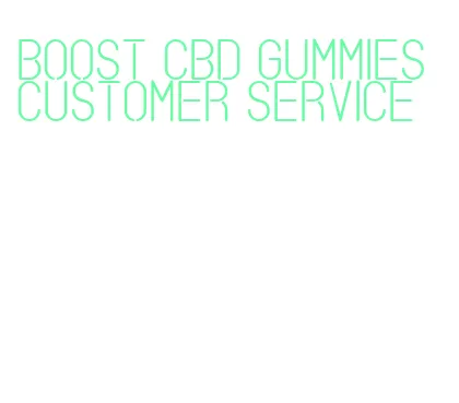 boost cbd gummies customer service