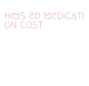 hims ed medication cost