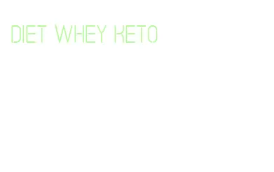 diet whey keto