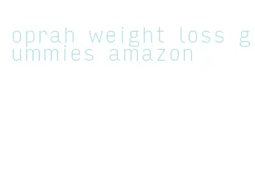 oprah weight loss gummies amazon