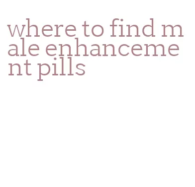 where to find male enhancement pills