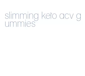 slimming keto acv gummies