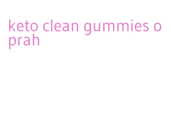 keto clean gummies oprah